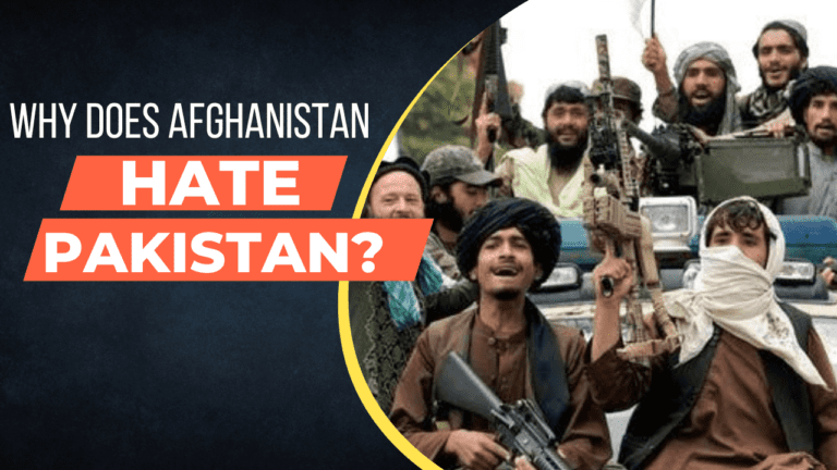 Why does Afghanistan hate Pakistan? 