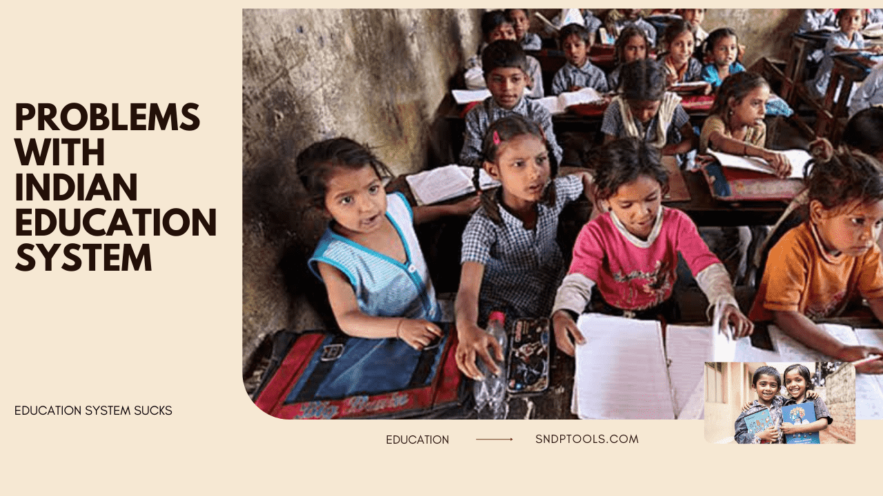 3 biggest complaints of the Indian education system