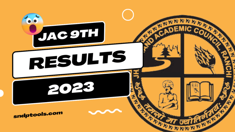 JAC 9th Result 2023