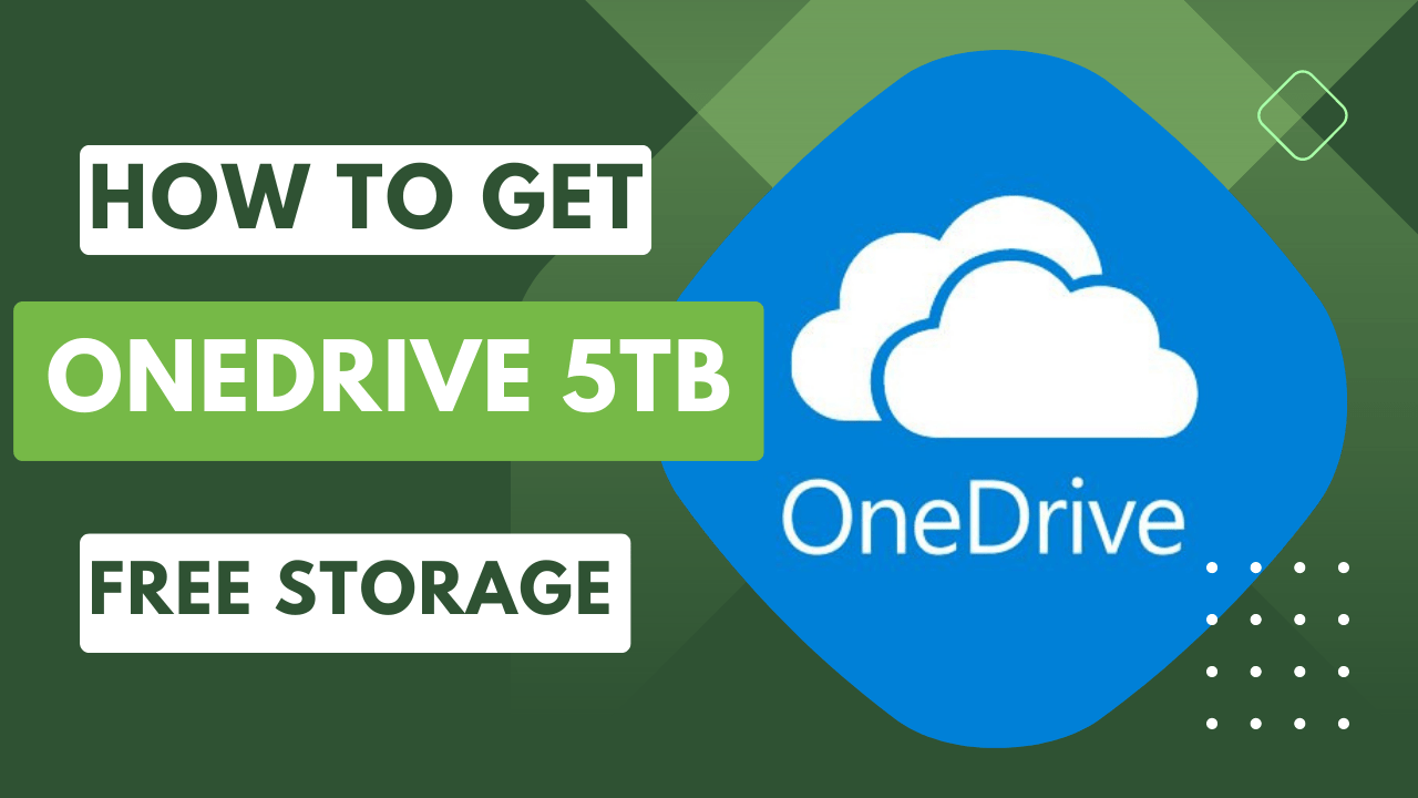 How to Get 5TB of Free Storage on OneDrive For Life in 2023